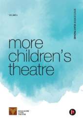 Volume 8: More Children's Theatre