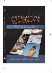 Developing Writers: Teaching and Learning in the Digital Age