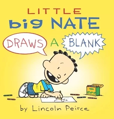 Little Big Nate: Draws A Blank