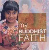 My Buddhist Faith