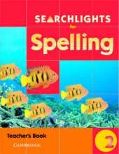 Searchlights for Spelling Year 2 Teacher's Book