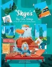 Skye's Big-City Wings: A Tale of Self-Love and Soaring Dreams