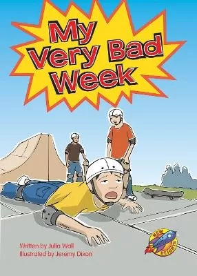 My Very Bad Week