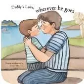 Daddy's Love, wherever he goes