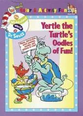 Yertle the Turtle's Oodles of Fun