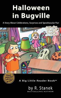 Halloween in Bugville: A Story About Celebrations, Surprises and Spooktacular Fun