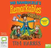 Mr Bambuckle's Remarkables Go Wild