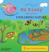 Mz Kissy Tells a Story of Exploring Nature