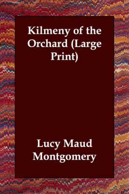 Kilmeny of the Orchard