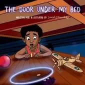 The Door Under My Bed