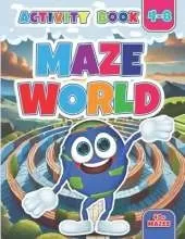 Maze world: Dare to Explore