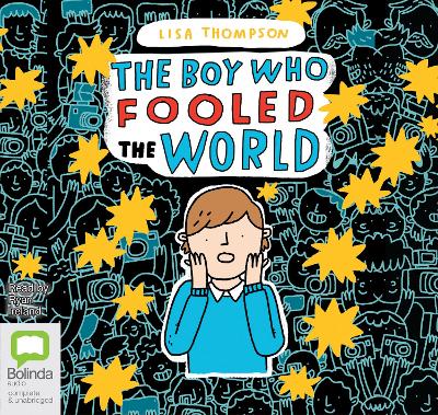 The Boy Who Fooled the World