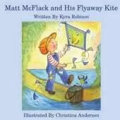 Matt McFlack and His Flyaway Kite