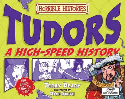 Tudors: A High-Speed History
