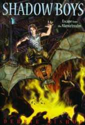 Shadow Boys: Escape From The Mantelrealm