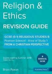 Religion & Ethics: Area of Study 1: From a Christian Perspective: GCSE Edexcel Religious Studies B (9-1)