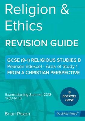 Religion & Ethics: Area of Study 1: From a Christian Perspective: GCSE Edexcel Religious Studies B (9-1)