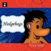 Hedgehogs