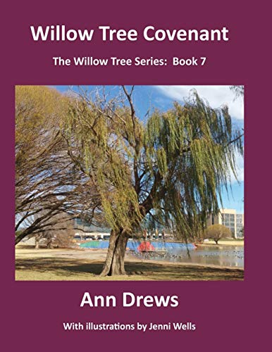 Willow Tree Covenant: Book 7