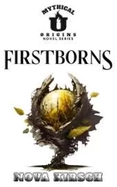Firstborns: Mythical University Origins Novel Series