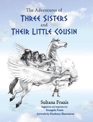 The Adventures of Three Sisters and Their Little Cousin