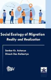 Social Ecology of Migration: Reality and Realization (Edition1st)