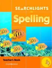 Searchlights for Spelling Year 4 Teacher's Book
