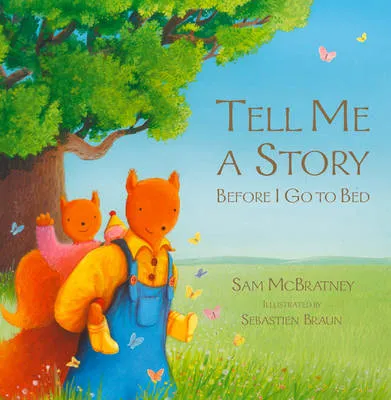 Tell Me A Story Before I Go To Bed
