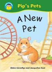 Start Reading: Pip's Pets: A New Pet
