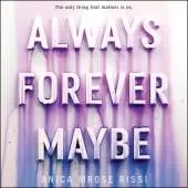 Always Forever Maybe