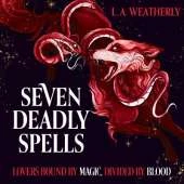 Seven Deadly Spells: Book 1