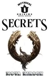 Secrets: Mythical University Origins Novel Series