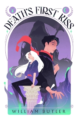 Death's First Kiss: Book 1: My High School Odyssey