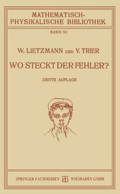 Wo Steckt Der Fehler?: Mathematische Tauschungen Und Fehler