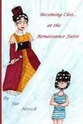 Becoming Cleo: ...At the Renaissance Faire