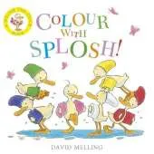 Splosh!: Colour with Splosh!