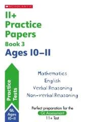 11+ Practice Papers for the GL Assessment Ages 10-11 - Book 3