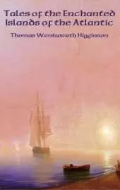 Tales of the Enchanted Islands of the Atlantic: A Positronic Book