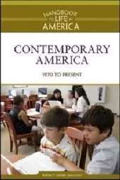 Contemporary America: 1970 to Present