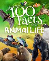 Must know 100 Facts about Animal life