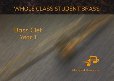 Whole Class Student Brass: Bass Clef Year 1
