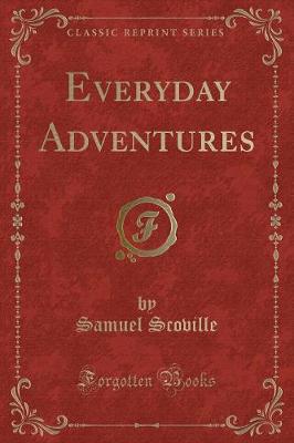 Everyday Adventures (Classic Reprint)