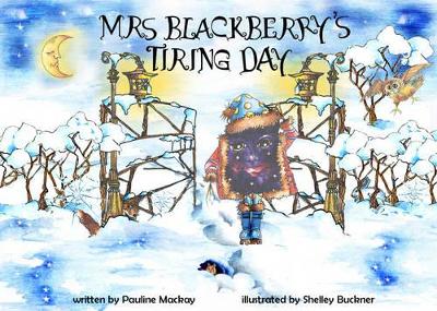 Mrs Blackberry's Tiring Day
