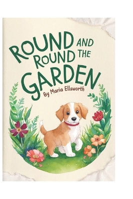 Round and Round the Garden