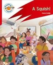 Reading Planet: Rocket Phonics – Target Practice - A Squish - Red B
