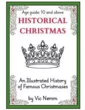 Historical Christmas (An Illustrated History)