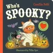 Who's Spooky?: A Halloween Book With Soft Flaps and a Mirror!