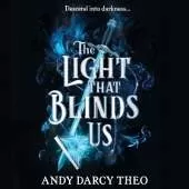 The Light That Blinds Us: The instant bestseller and YA TikTok sensation