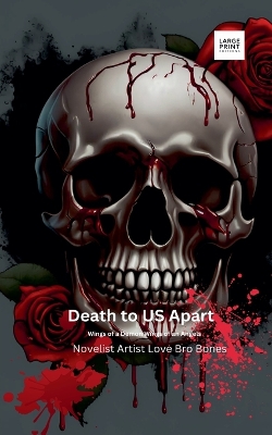 Death to Us Apart: Large Print Editions