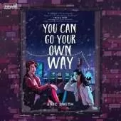 You Can Go Your Own Way